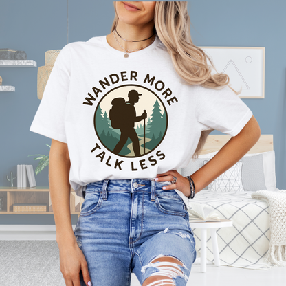 Wander More Talk Less Hiker Badge Tee