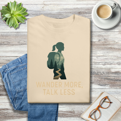 Wander More Talk Less Female Hiker Tee