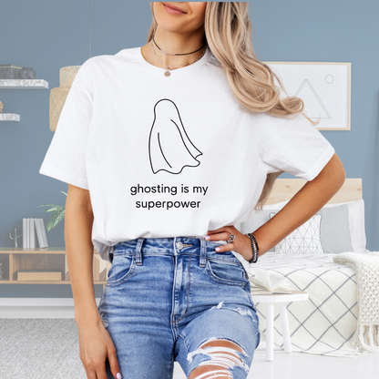 Ghosting is my SuperPower
