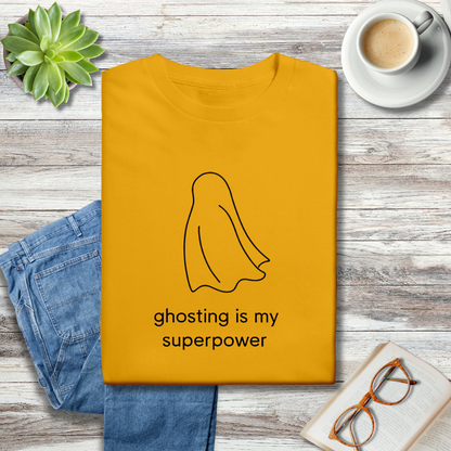 Ghosting is my SuperPower