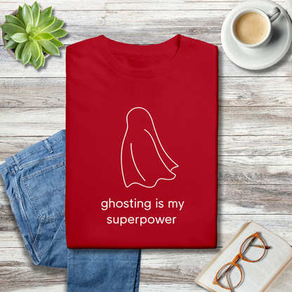 Ghosting is my SuperPower